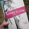 Clandestine (intruse #2)