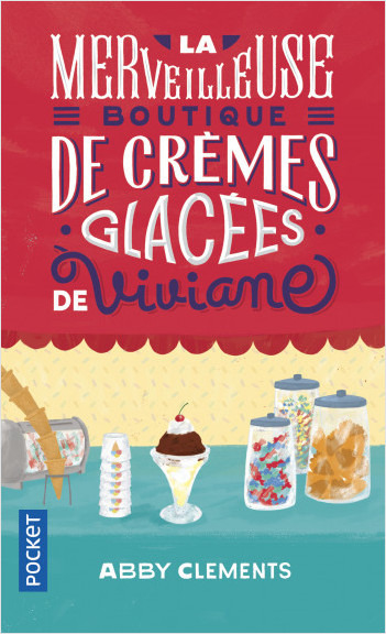 La merveilleuse boutique de crèmes glacées de Viviane