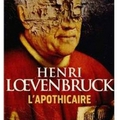 ~ l'apothicaire, henri lœvenbruck