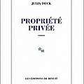 Propiete privee de Julia Deck