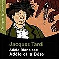 Adèle et la bête de j. tardi : issn 2607-0006