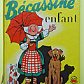 Livre collection ... becassine enfant (1958) * les albums merveilleux * 