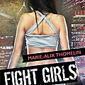 Fight girls - tokyo tournament de marie-alix thomelin
