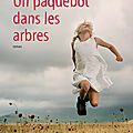 Un paquebot dans les arbres - valentine goby