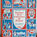 Livre album ... premier livre d'histoire de france (1955) * bourrelier 