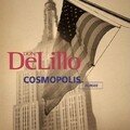 Livre : cosmopolis de don delillo - 2003