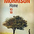Home, toni morrison