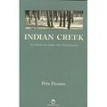 ~ indian creek : un hiver au coeur des rocheuses - pete fromm