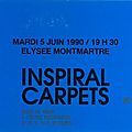 Inspiral carpets - mardi 5 juin 1990 - elysée montmartre (paris)