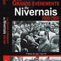 LES GRANDS EVENEMENTS DE LA NIEVRE DE 1900 A 2000
