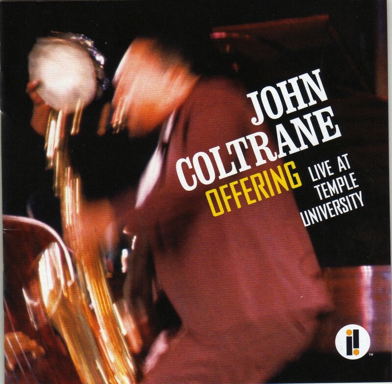 John Coltrane Offering Temple University 1966