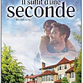 Il suffit d'une seconde - chantal cote - editions jcl canada & selection france loisirs.