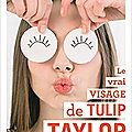 Le vrai visage de tulip taylor, par anna mainwaring 