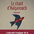 Le chant d'haïganouch, roman historique de ian manook