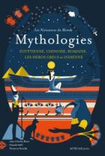 Mythologies égyptienne, chinoise, romaine, les héros grecs et indienne couv