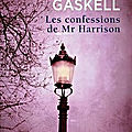 les confessions de Mr Harrison de Elizabeth Gaskell