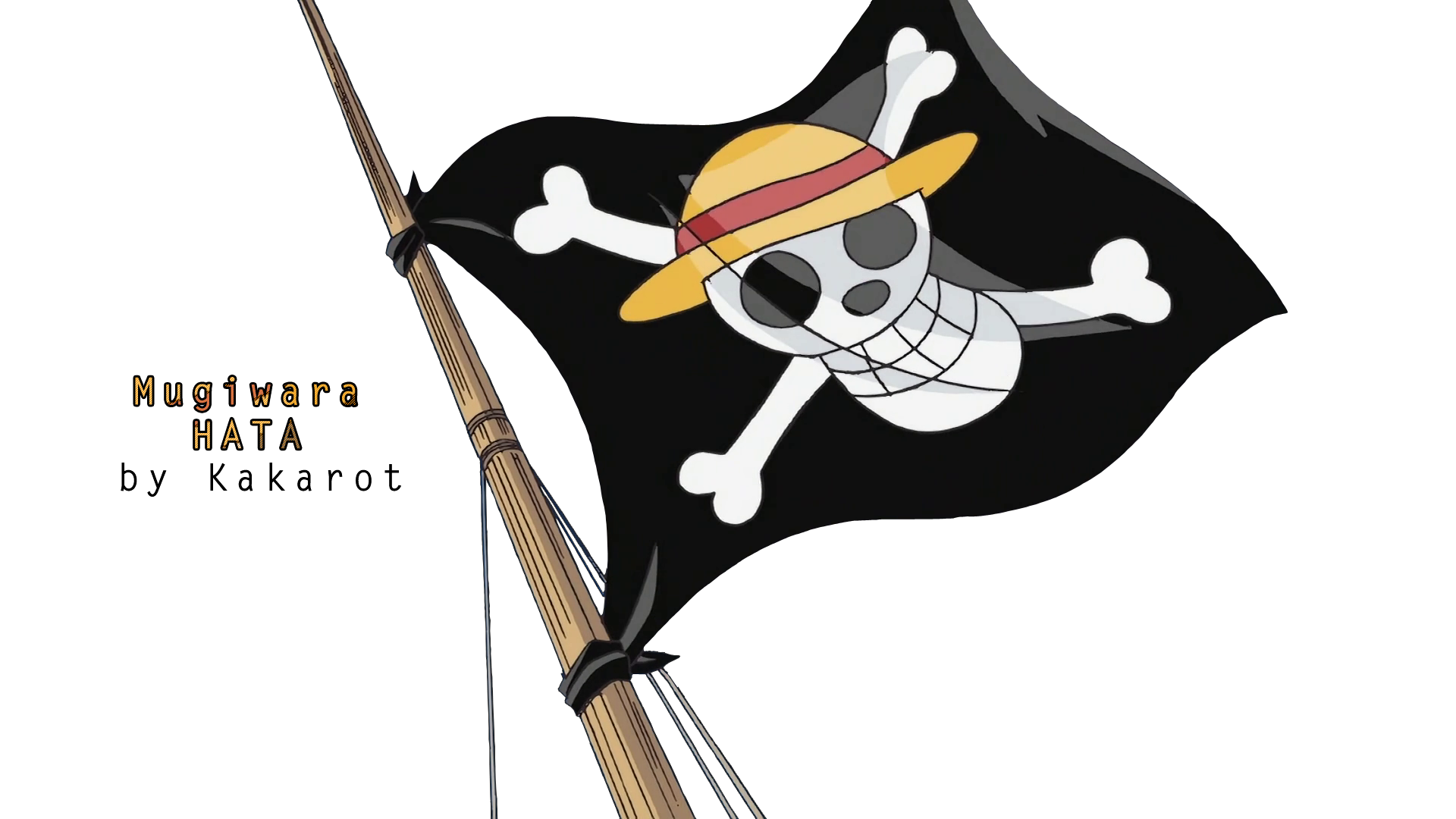 Drapeau De L équipage De Luffy Parce que Le Roi des Pirates et son équipage m'en ont fait bavé, ONE