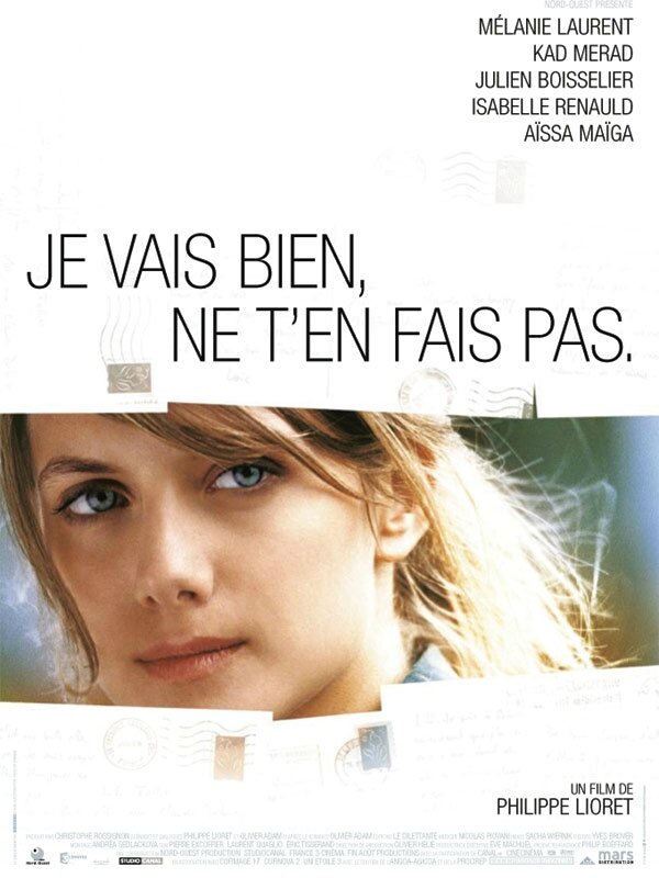 Film Je Vais Bien [Du livre au film] Je vais bien, ne t'en fais pas - Olivier Adam - Ma