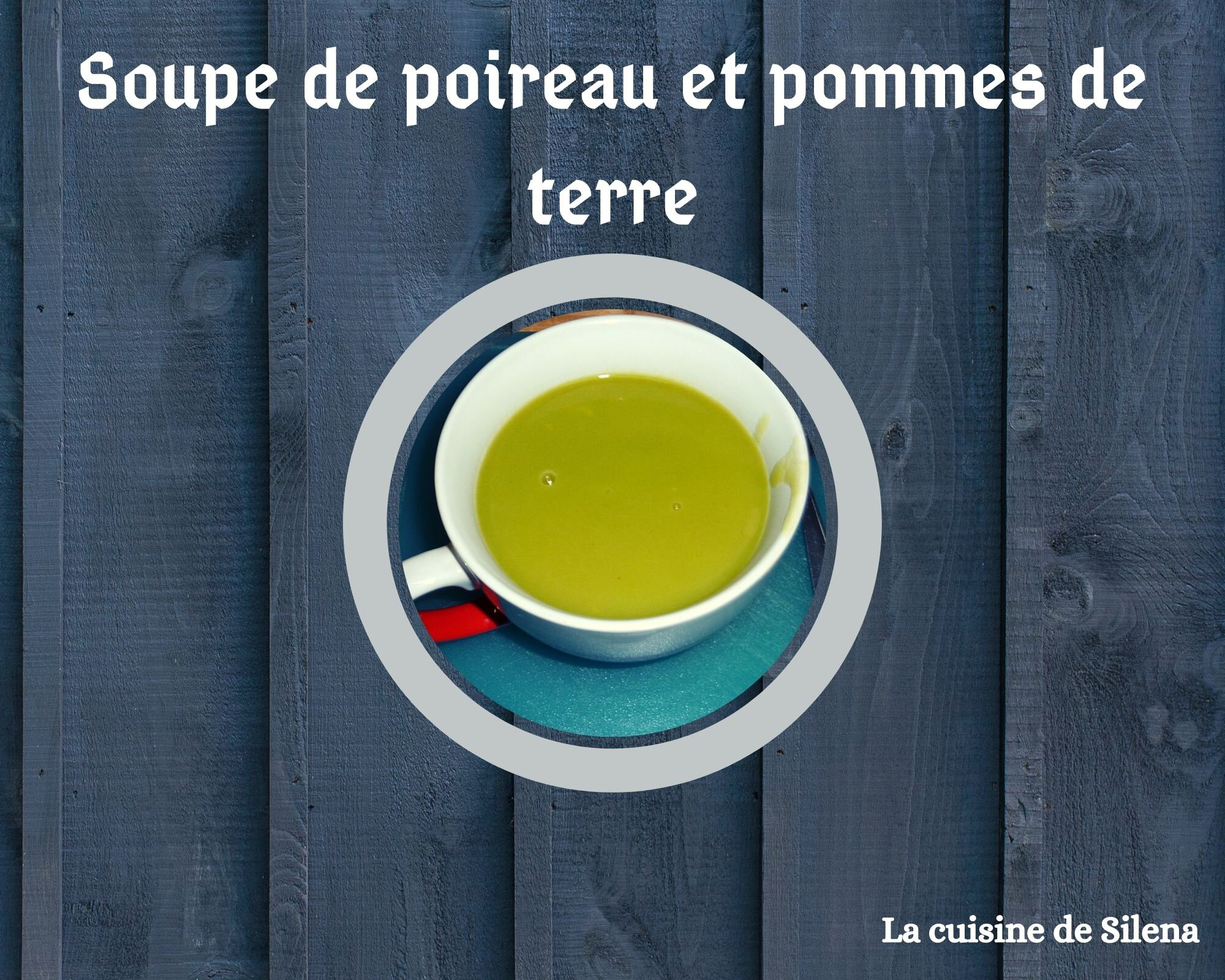 Soupe Poireaux Pomme De Terre Soup And Co Soupe de poireau et pommes de terre au soup and co - La cuisine de Silena