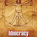 Idiocracy (18 Août 2011)