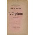 Albert de pouvourville, dit matgioï, l'esprit des races jaunes - l'opium, sa pratique. paris, edition de l'initiation, 1902.