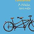 A mélie, sans mélo de barbara constantine