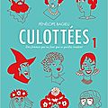 Culottées t.1, pénélope bagieu