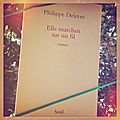 Elle marchait sur un fil - philippe delerm